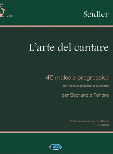 Seidler arte del cantare - -, l'arte